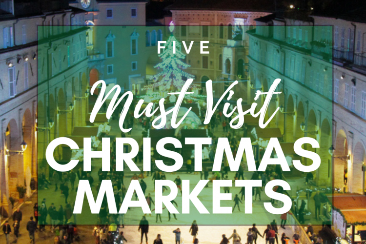 5 Must – Visit Christmas Markets in Le Marche