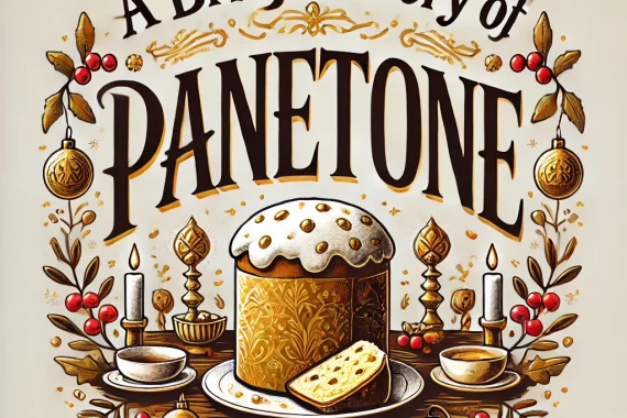 A brief history of Panettone